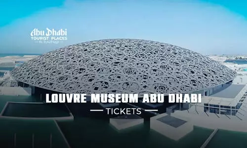 Louvre Museum Abu Dhabi Tickets