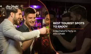 Tourist Spots in Abu Dhabi | Bachelor Party in Abu Dhabi Blog Banner by Abu Dhabi Tourist Places