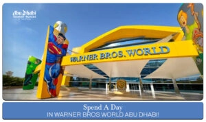Warner Bros World Abu Dhabi,  Warner Bros Abu Dhabi tickets Blog Banner by Abu Dhabi Tourist Places