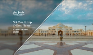 best places to visit in Abu Dhabi | top tourist attractions in Abu Dhabi blog banner by Abu Dhabi Tourist Places