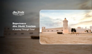 Abu Dhabi tourism | heritage tour Abu Dhabi Blog Banner by Abu Dhabi Tourist Places
