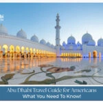 Abu Dhabi skyline travel guide for Americans
